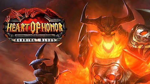 download Heart of honor: Burning blood apk